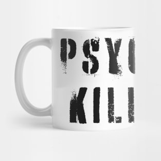 Psycho Killer Mug